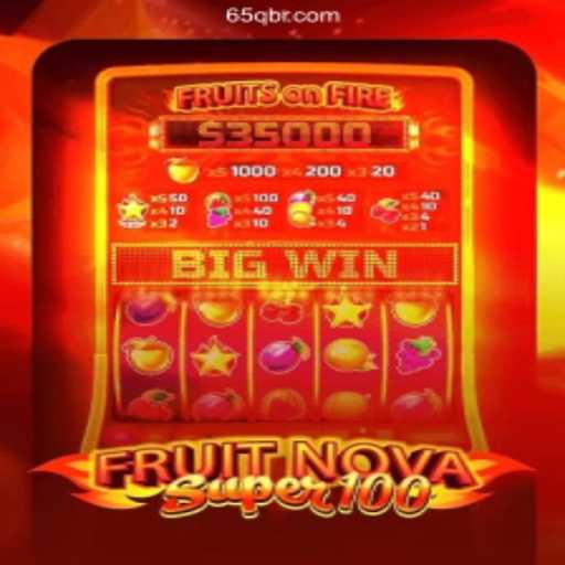 Exploring the Exciting World of FruitNovaSuper100: Your Ultimate Gaming Experience